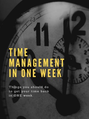 cover image of Time Management in ONE week